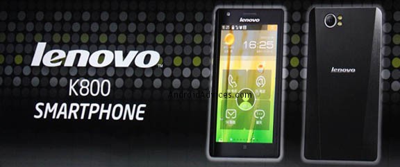 Lenovo K800 phone Lenovo K800   the first smartphone to be powered by Intel Medfield SoC